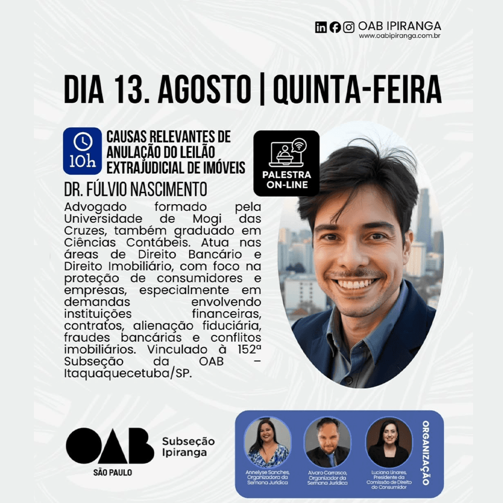 Semana Jurídica: CAUSAS RELEVANTES DE ANULAÇÃO DO LEILÃO EXTRAJUDICIAL DE IMÓVEIS