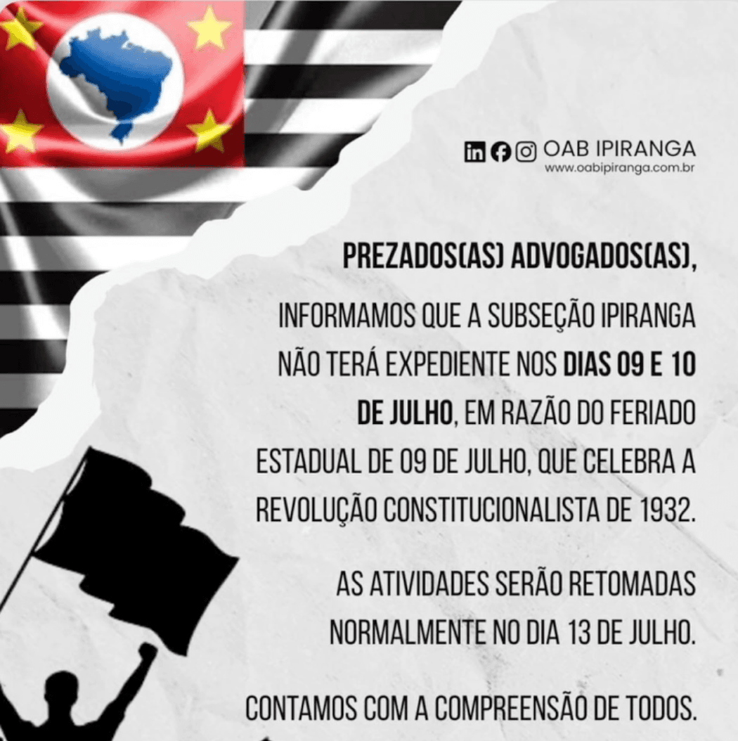 Comunicado: Feriado da Revolução Constitucionalista de 1932
