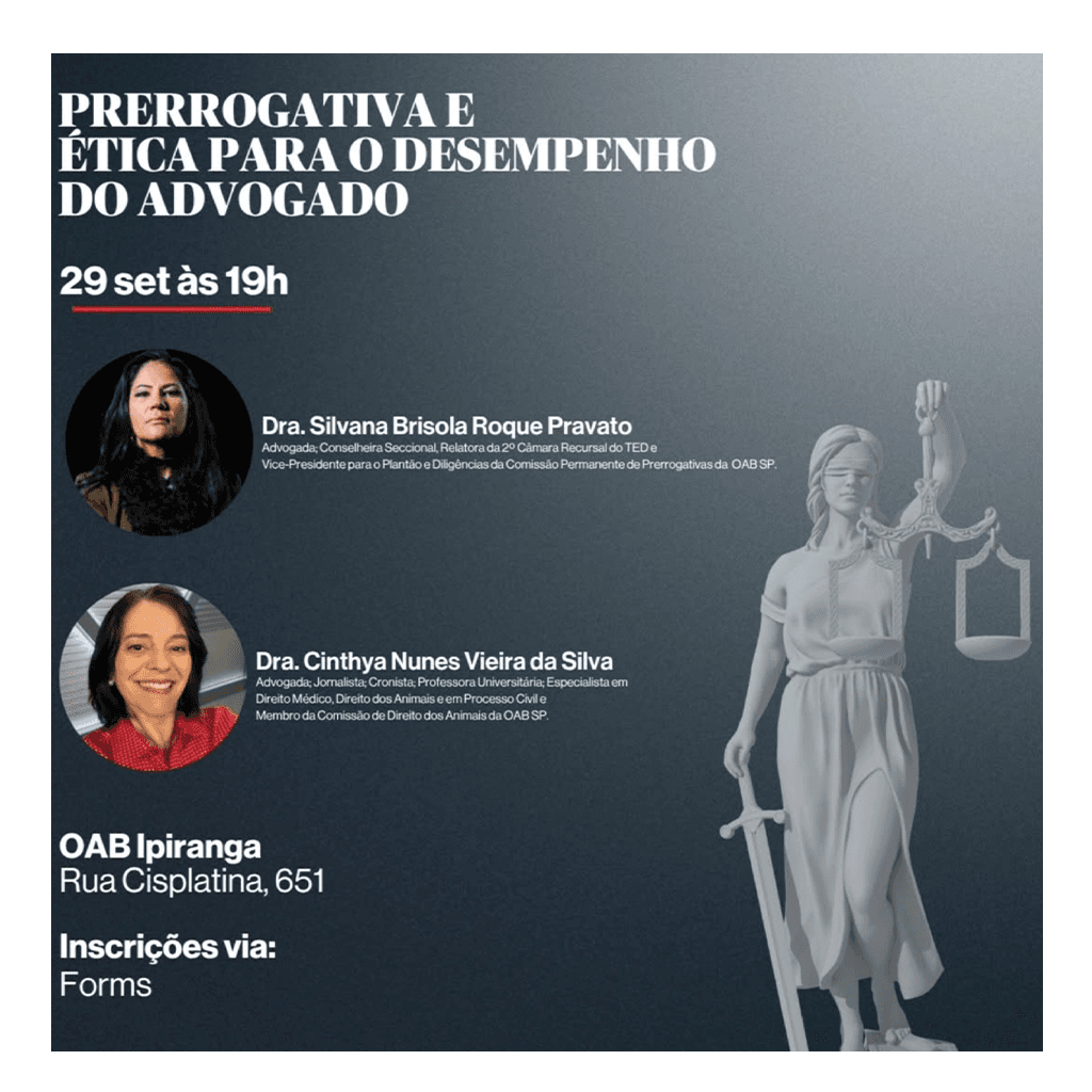 Prerrogativa e ética para o desempenho do Advogado
